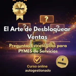 Promoción del curso El Arte de Desbloquear Ventas con un candado dorado abriéndose, sellos de calidad premium y burbujas de diálogo con signos de interrogación.